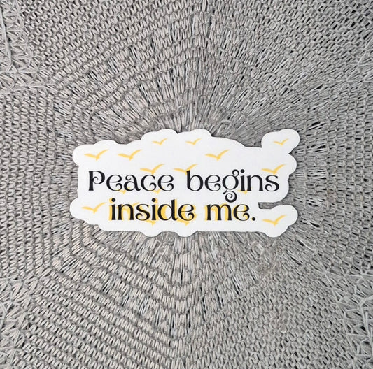 Peace Begins Within Sticker