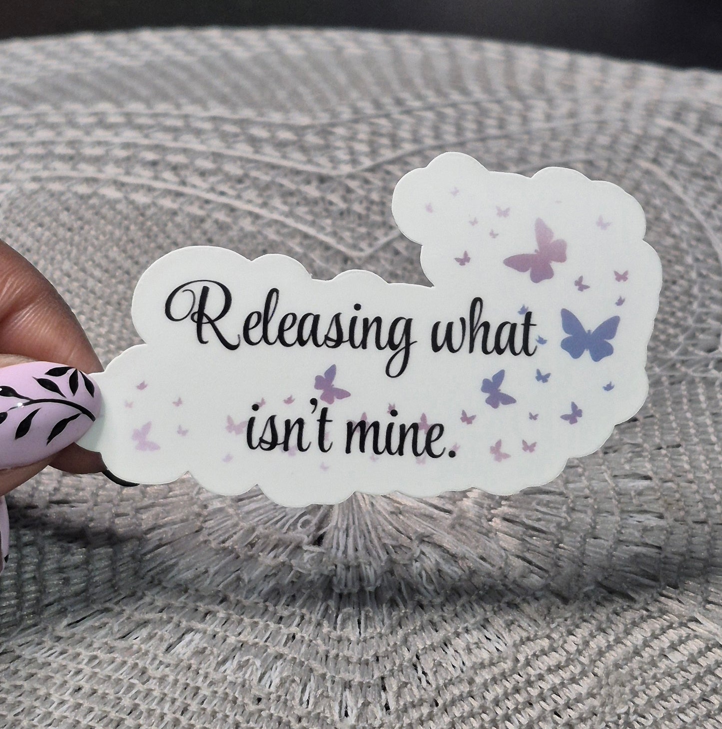 Release What’s Mine Sticker