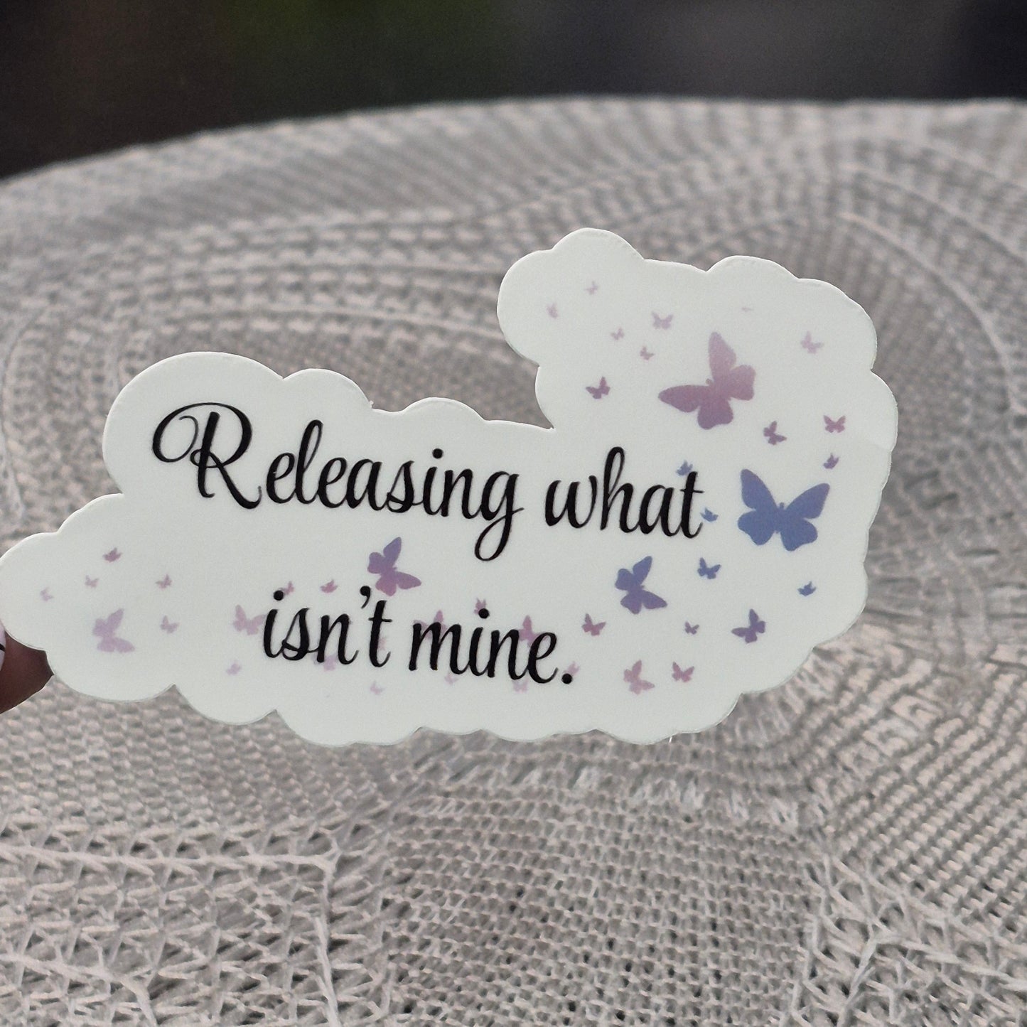 Release What’s Mine Sticker